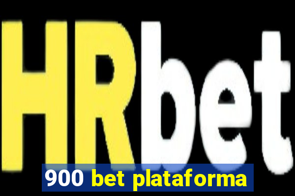 900 bet plataforma